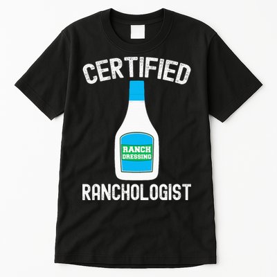 Ranch Dressing Gift Funny Ranch Dressing Sauce Humor Tall T-Shirt