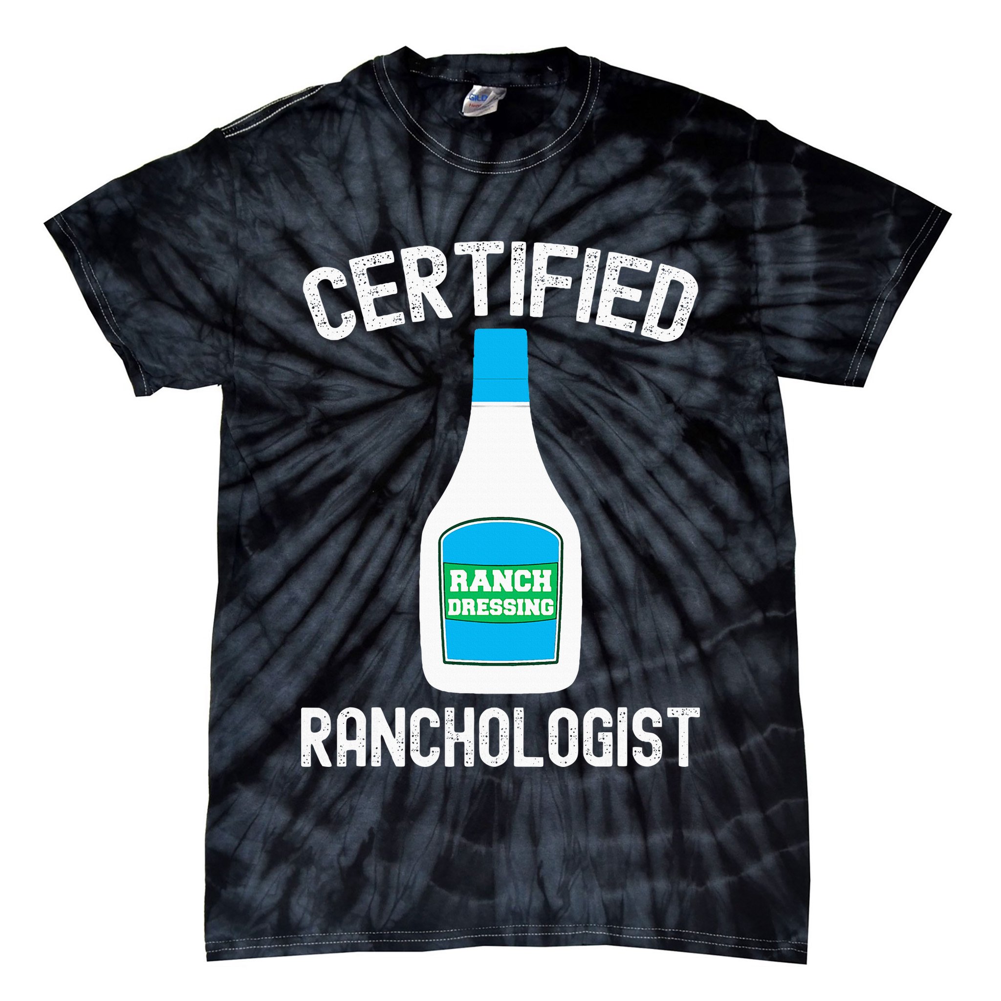 Ranch Dressing Gift Funny Ranch Dressing Sauce Humor Tie-Dye T-Shirt