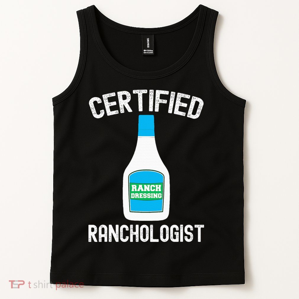 Ranch Dressing Gift Funny Ranch Dressing Sauce Humor Tank Top