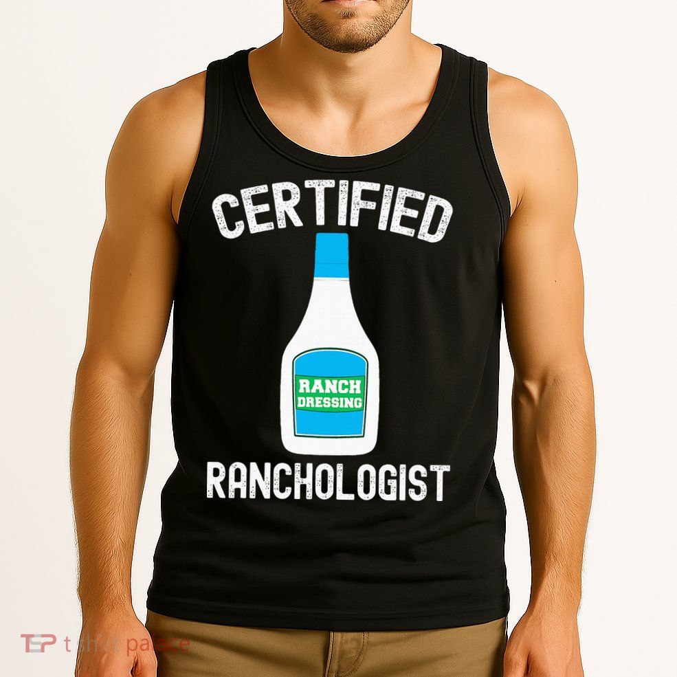 Ranch Dressing Gift Funny Ranch Dressing Sauce Humor Tank Top