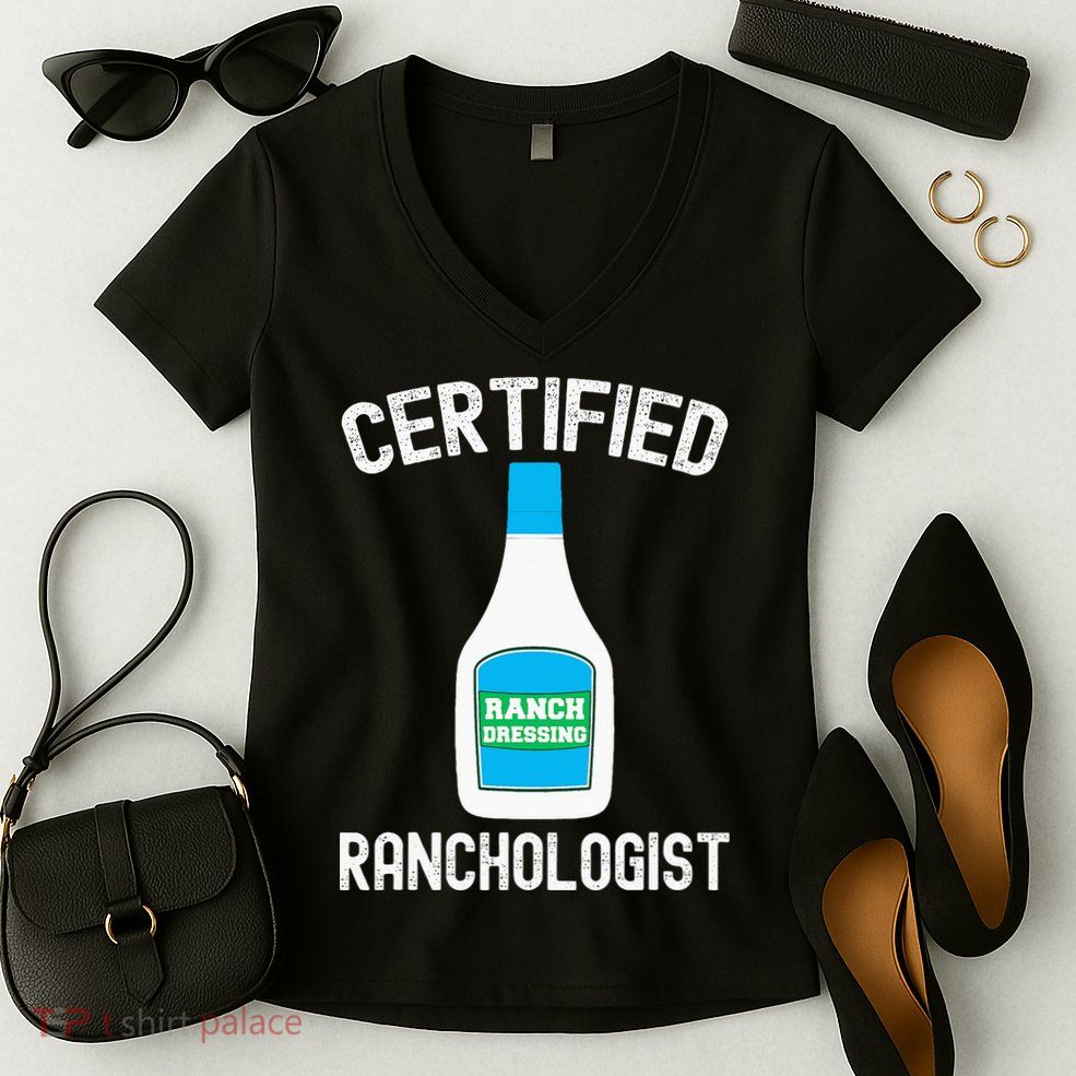 Ranch Dressing Gift Funny Ranch Dressing Sauce Humor Women's V-Neck T-Shirt