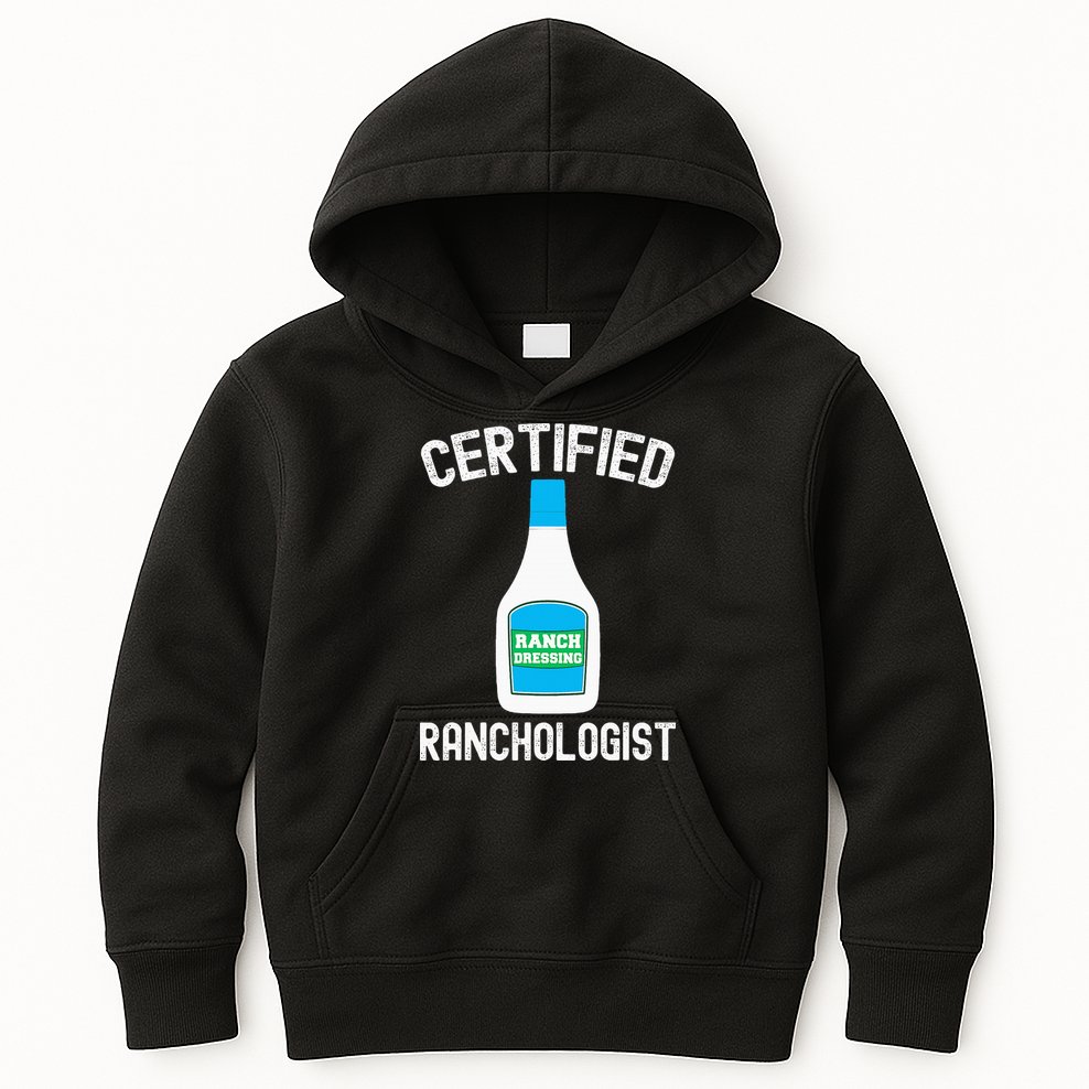 Ranch Dressing Gift Funny Ranch Dressing Sauce Humor Kids Hoodie