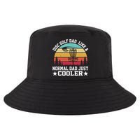 Retro Disc Golf Dad Like Normal Dad Just Cooler Frisbee Cool Comfort Performance Bucket Hat