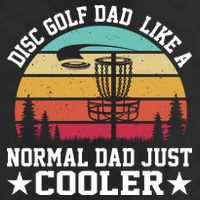 Retro Disc Golf Dad Like Normal Dad Just Cooler Frisbee Cool Comfort Performance Bucket Hat