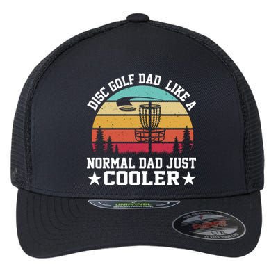 Retro Disc Golf Dad Like Normal Dad Just Cooler Frisbee Flexfit Unipanel Trucker Cap