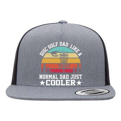 Retro Disc Golf Dad Like Normal Dad Just Cooler Frisbee Flat Bill Trucker Hat