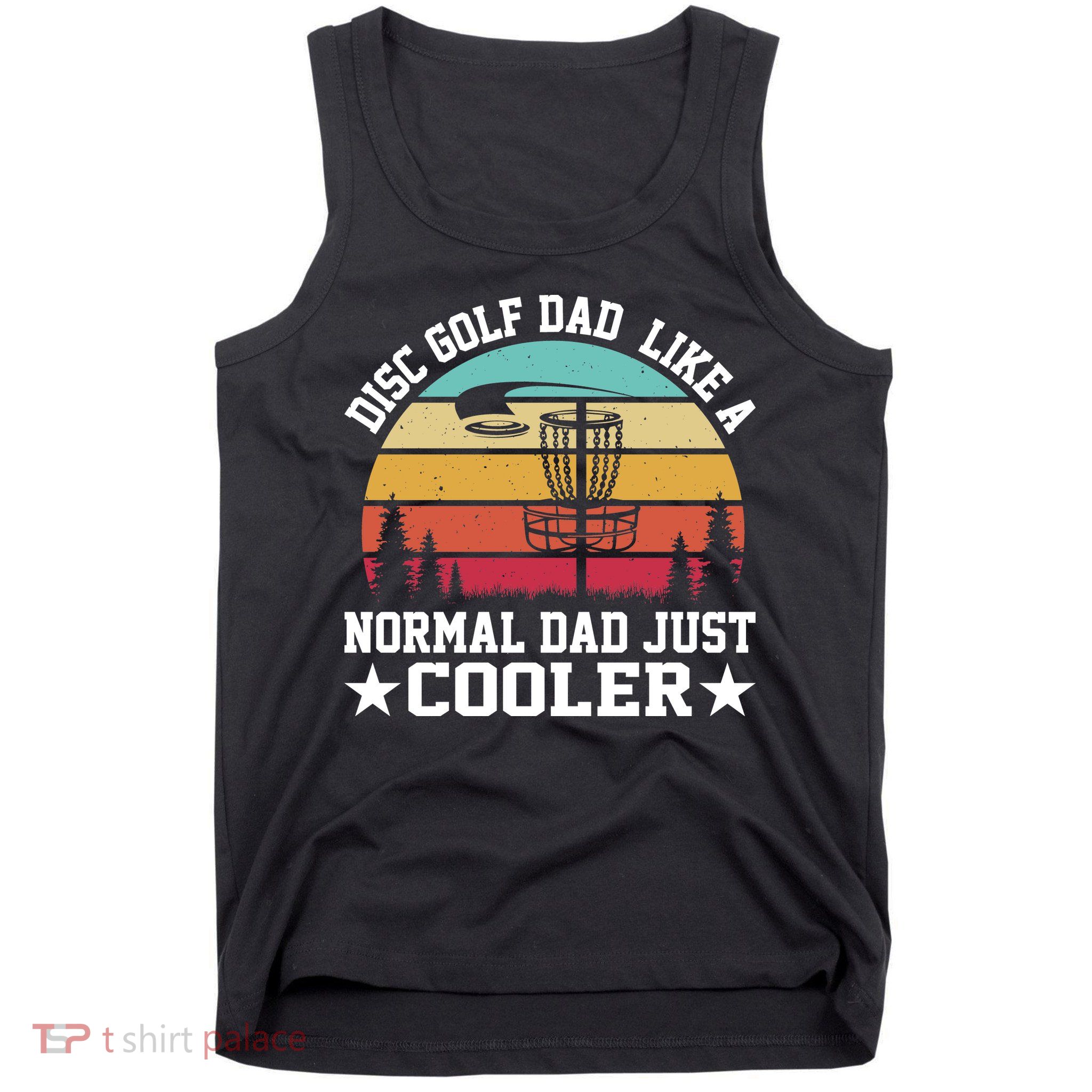 Retro Disc Golf Dad Like Normal Dad Just Cooler Frisbee Tank Top