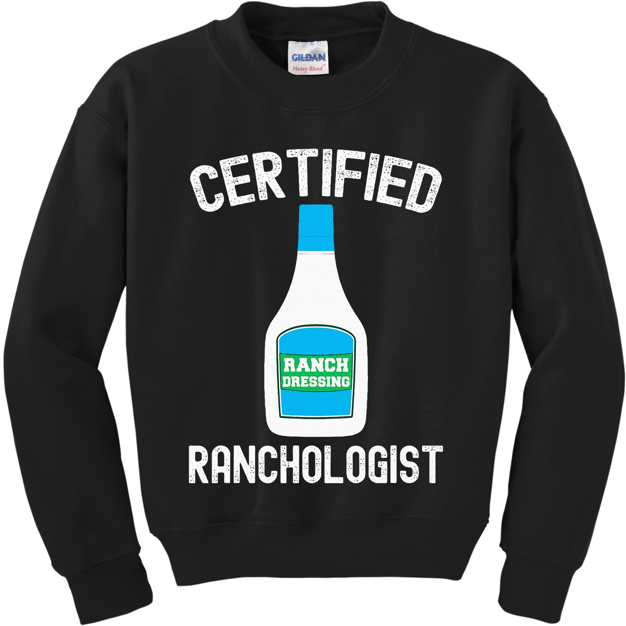 Ranch Dressing Gift Funny Ranch Dressing Sauce Humor Kids Sweatshirt