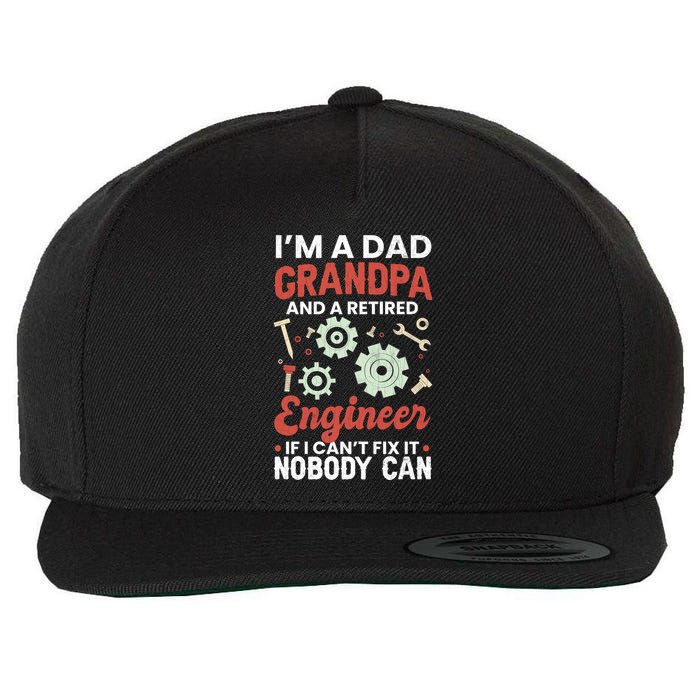 Retired Dad Grandpa Engineer Funny Engineering Graphic Gift Wool Snapback Cap