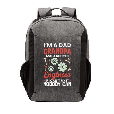Retired Dad Grandpa Engineer Funny Engineering Graphic Gift Vector Backpack