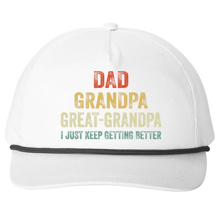 Retro Dad Grandpa Great Grandpa I Just Keep Getting Better Snapback Five-Panel Rope Hat