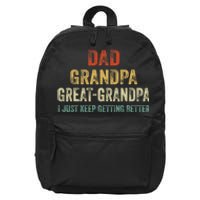 Retro Dad Grandpa Great Grandpa I Just Keep Getting Better 16 in Basic Backpack