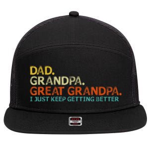 Retro Dad Grandpa Great Grandpa Fathers Day Funny 7 Panel Mesh Trucker Snapback Hat