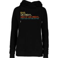 Retro Dad Grandpa Great Grandpa Fathers Day Funny Womens Funnel Neck Pullover Hood