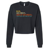 Retro Dad Grandpa Great Grandpa Fathers Day Funny Cropped Pullover Crew