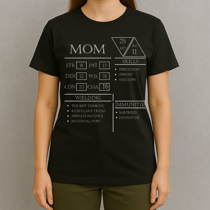 Roleplaying Dice Gamer Dragon Mom Stat Skills Wielding T-Shirt