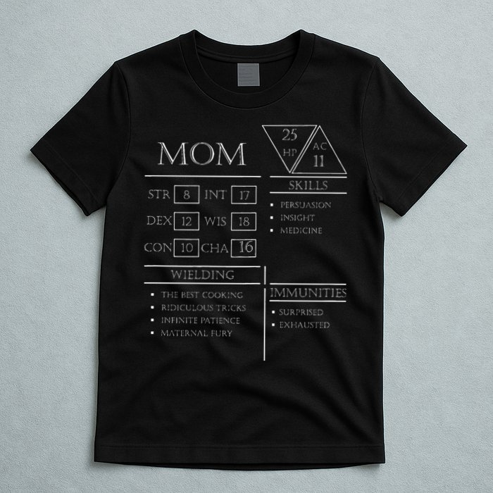 Roleplaying Dice Gamer Dragon Mom Stat Skills Wielding T-Shirt
