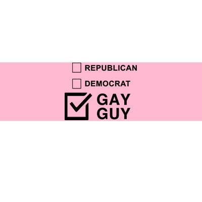 Republican Democrat Gay Guy Limited Bumper Sticker