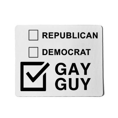 Republican Democrat Gay Guy Limited Mousepad