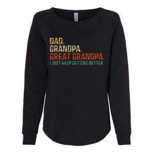 Retro Dad Grandpa Great Grandpa Fathers Day Funny Womens California Wash Sweatshirt