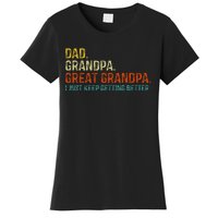 Retro Dad Grandpa Great Grandpa Fathers Day Funny Women's T-Shirt