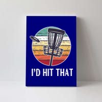 Retro Disc Golf Sporgreat Gift I'd Hit That Sunset Vintage Gift Canvas