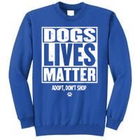 Rescue Dog Gift Mom Dad Dogs Paw Veterinarian Vet Tech Gift Tall Sweatshirt