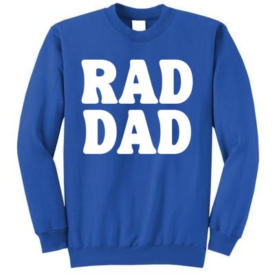 Rad Dad Gift Sweatshirt