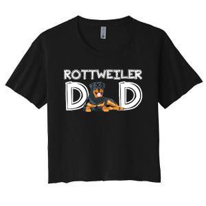 Rottweiler Dad Gift Fathers Day Rottweiler Women's Crop Top Tee