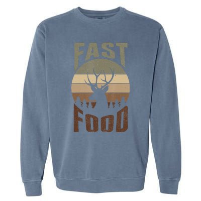 Retro Deer Hunting Fast Food Funny Gift For Hunters Garment-Dyed Sweatshirt