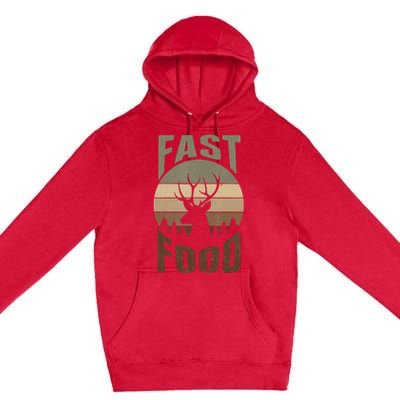 Retro Deer Hunting Fast Food Funny Gift For Hunters Premium Pullover Hoodie