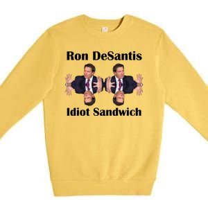 Ron Desantis Idiot Sandwich Florida Governor Premium Crewneck Sweatshirt