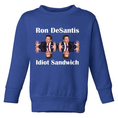Ron Desantis Idiot Sandwich Florida Governor Toddler Sweatshirt