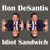 Ron Desantis Idiot Sandwich Florida Governor Cotton Canvas Backpack