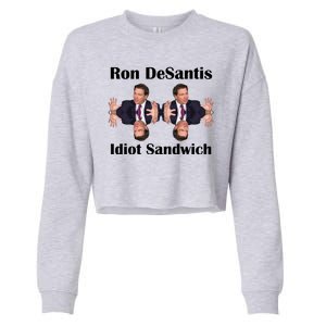 Ron Desantis Idiot Sandwich Florida Governor Cropped Pullover Crew