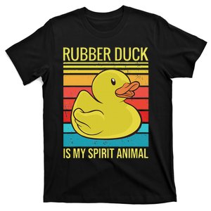 Rubber Duck Is My Spirit Animal I Duck Lover T-Shirt