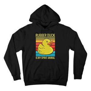 Rubber Duck Is My Spirit Animal I Duck Lover Tall Hoodie