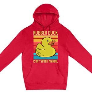 Rubber Duck Is My Spirit Animal I Duck Lover Premium Pullover Hoodie