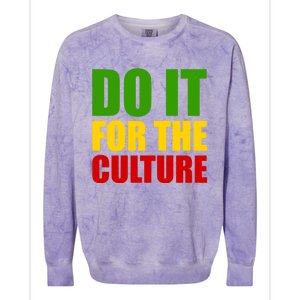 Rasta Do It For The Culture Jamaican Rastafarian Gift Colorblast Crewneck Sweatshirt