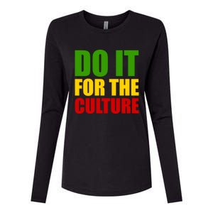 Rasta Do It For The Culture Jamaican Rastafarian Gift Womens Cotton Relaxed Long Sleeve T-Shirt