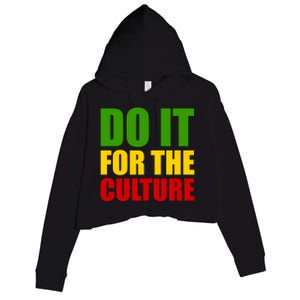 Rasta Do It For The Culture Jamaican Rastafarian Gift Crop Fleece Hoodie