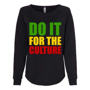 Rasta Do It For The Culture Jamaican Rastafarian Gift Womens California Wash Sweatshirt