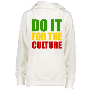 Rasta Do It For The Culture Jamaican Rastafarian Gift Womens Funnel Neck Pullover Hood