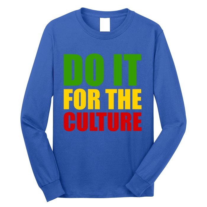 Rasta Do It For The Culture Jamaican Rastafarian Gift Long Sleeve Shirt