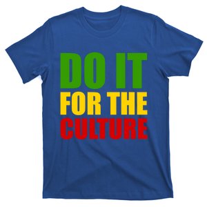 Rasta Do It For The Culture Jamaican Rastafarian Gift T-Shirt