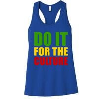 Rasta Do It For The Culture Jamaican Rastafarian Gift Women's Racerback Tank