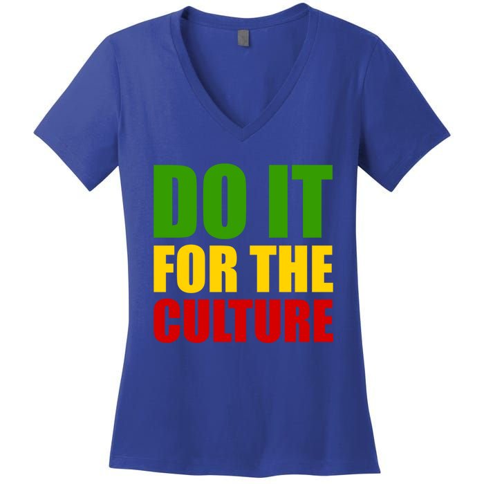 Rasta Do It For The Culture Jamaican Rastafarian Gift Women's V-Neck T-Shirt