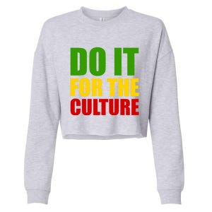 Rasta Do It For The Culture Jamaican Rastafarian Gift Cropped Pullover Crew