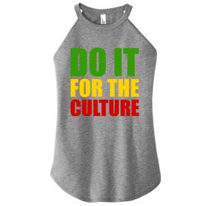 Rasta Do It For The Culture Jamaican Rastafarian Gift Women's Perfect Tri Rocker Tank