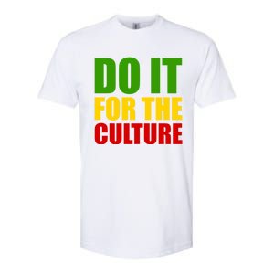 Rasta Do It For The Culture Jamaican Rastafarian Gift Softstyle CVC T-Shirt